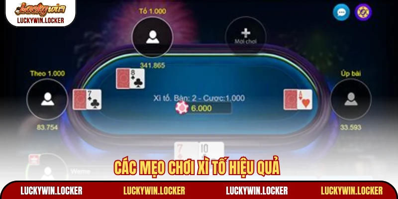 Các mẹo chơi xì tố hiệu quả