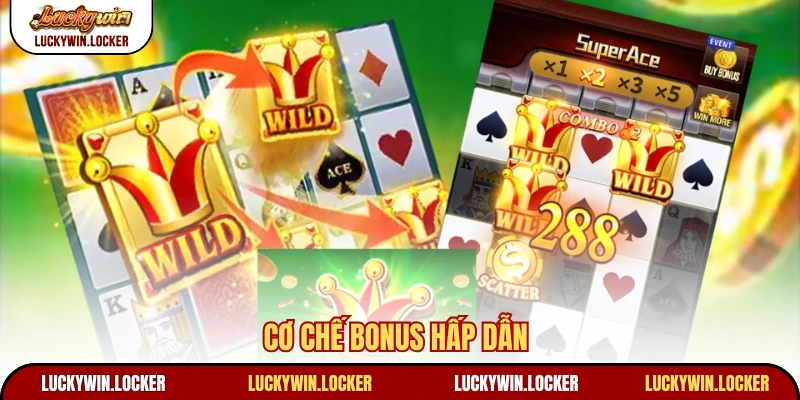 Cơ chế bonus hấp dẫn