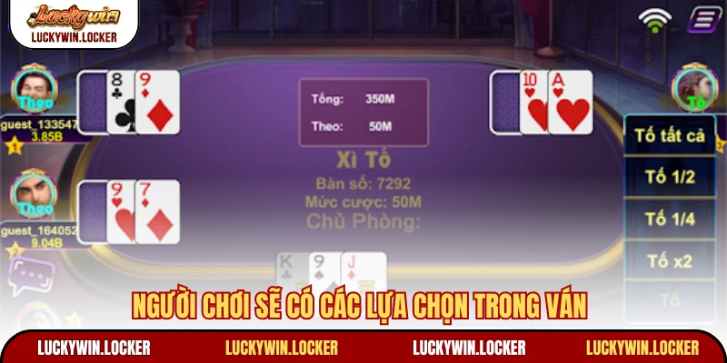 Người chơi sẽ có các lựa chọn trong ván