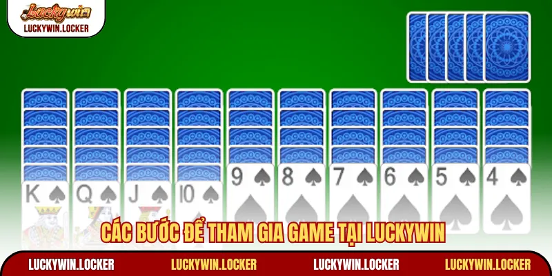 Các bước để tham gia game tại Luckywin